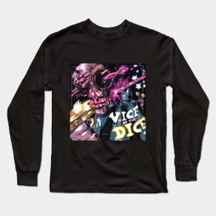 Vice of the Dice Long Sleeve T-Shirt